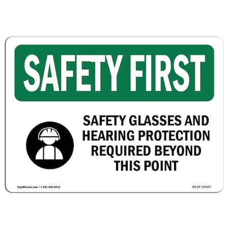 Signmission OSHA, Glasses & Hearing Protection, 14in X 10in Alum, 14" W, 10" H, Landscape, OS-SF-A-1014-L-10907 OS-SF-A-1014-L-10907